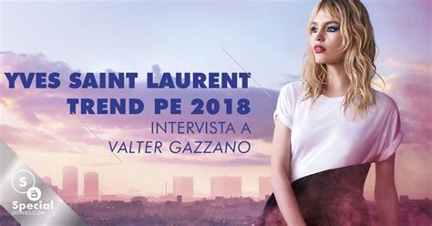 pubblicità yves saint laurent marzo 2018|Valter Gazzano: i make.